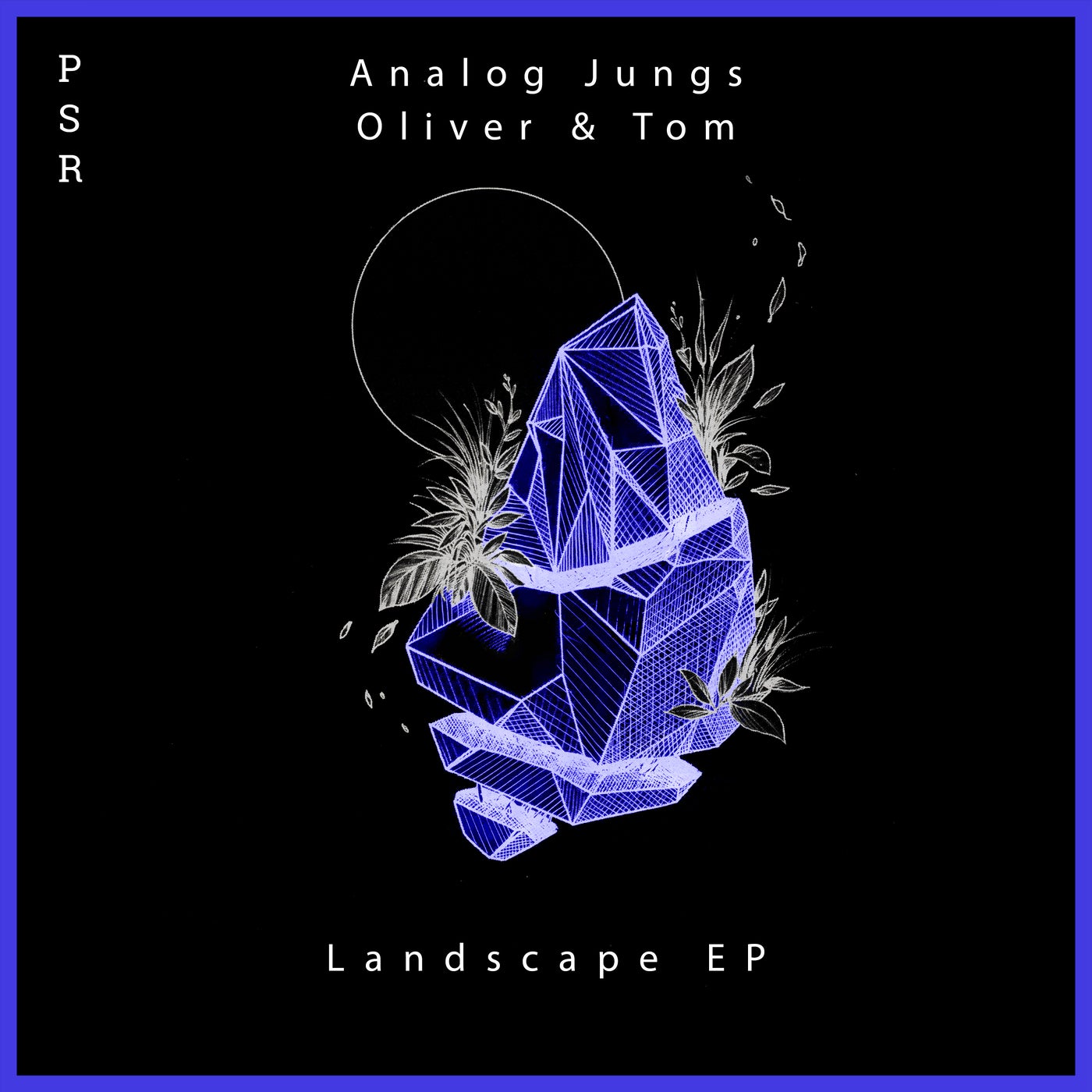 Analog Jungs, Oliver & Tom – Landscape EP [PSR030]